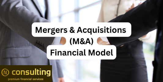 Mergers & Acquisitions (M&A) Financial Model